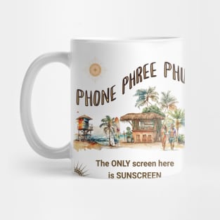 Phone Phree Phun Beach Surfing Tropical Island Mug